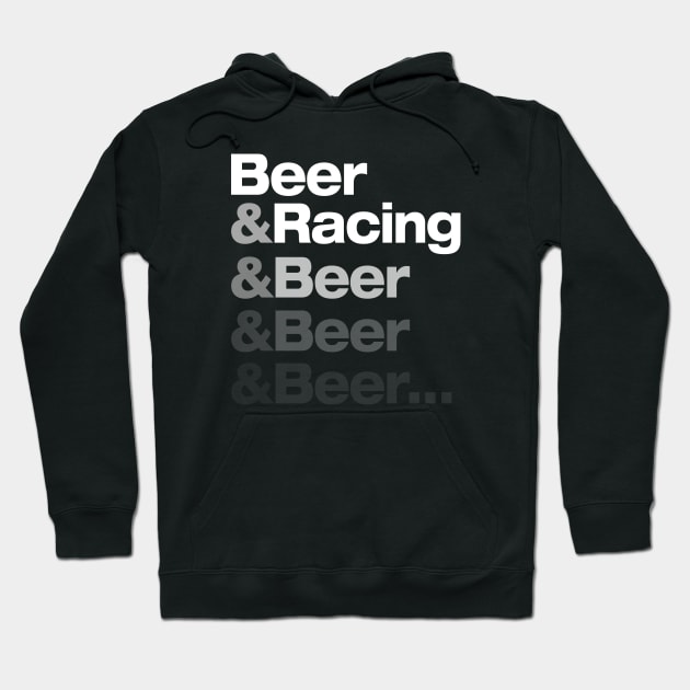 Beer & Racing Hoodie by NineBlack